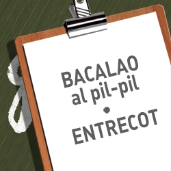 BACALAO AL PIL-PIL + ENTRECOT